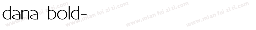 dana bold字体转换